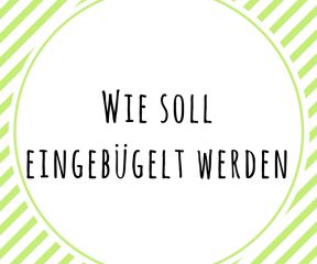 Wie soll eingebügelt werden